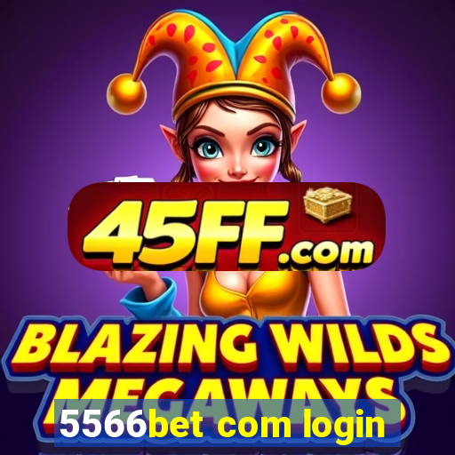 5566bet com login